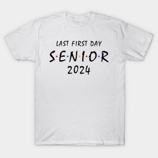 Last First Day Class of 2024 Funny Seniors 2024 T-Shirt